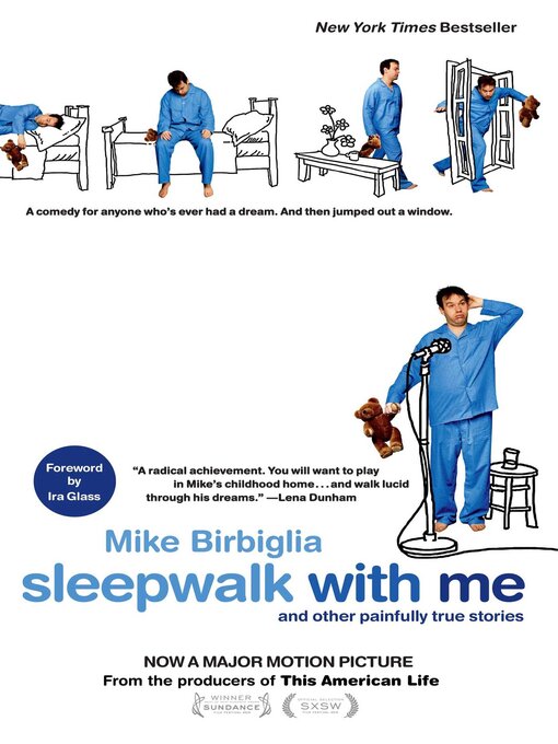 Title details for Sleepwalk with Me by Mike Birbiglia - Available